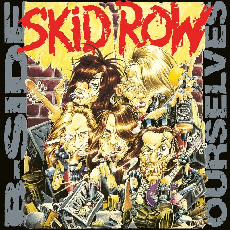 B-side Ourselves (Rocktober 2017 Exclusive) (Skid Row)
