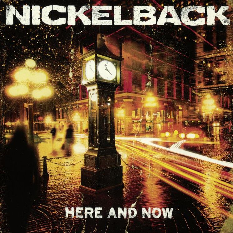 Here & Now (Rocktober 2017 Exclusive) (Nickelback)