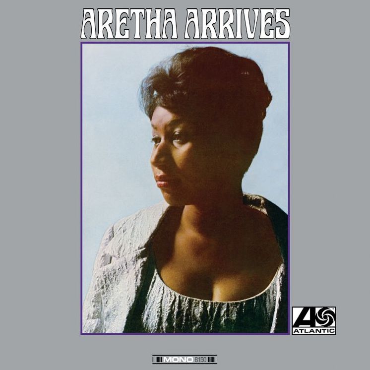 Aretha Arrives (Aretha Franklin)