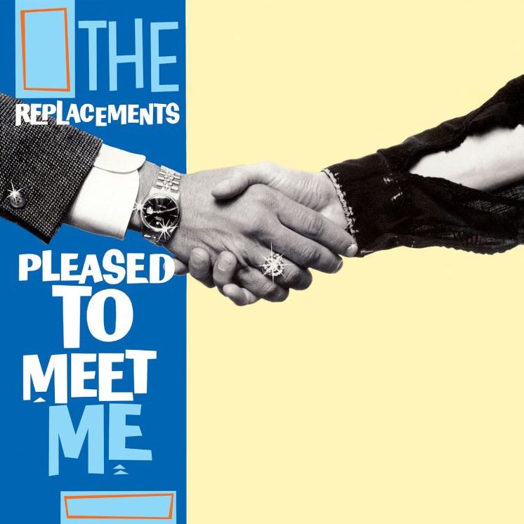 Please To Meet Me (Replacements)