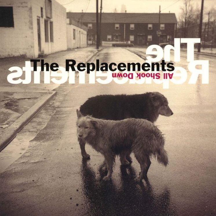 All Shook Down (Replacements)