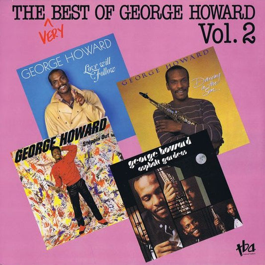 Very Best of George Howard, Vol. 2