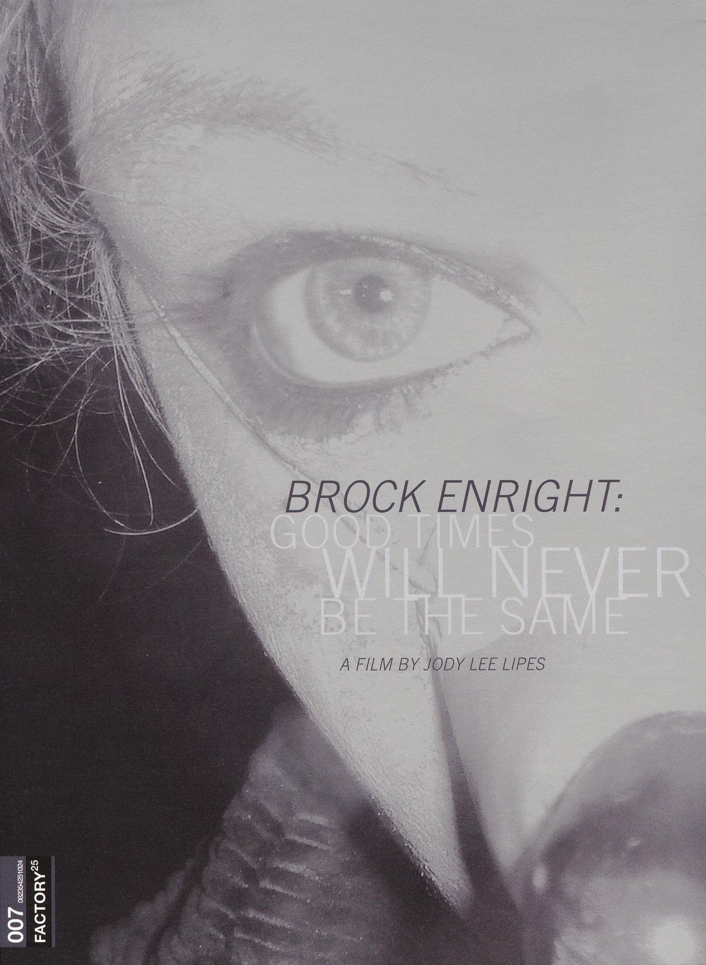 Brock Enright: Good Times Will Never Be the Same