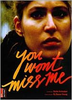 You Won't Miss Me