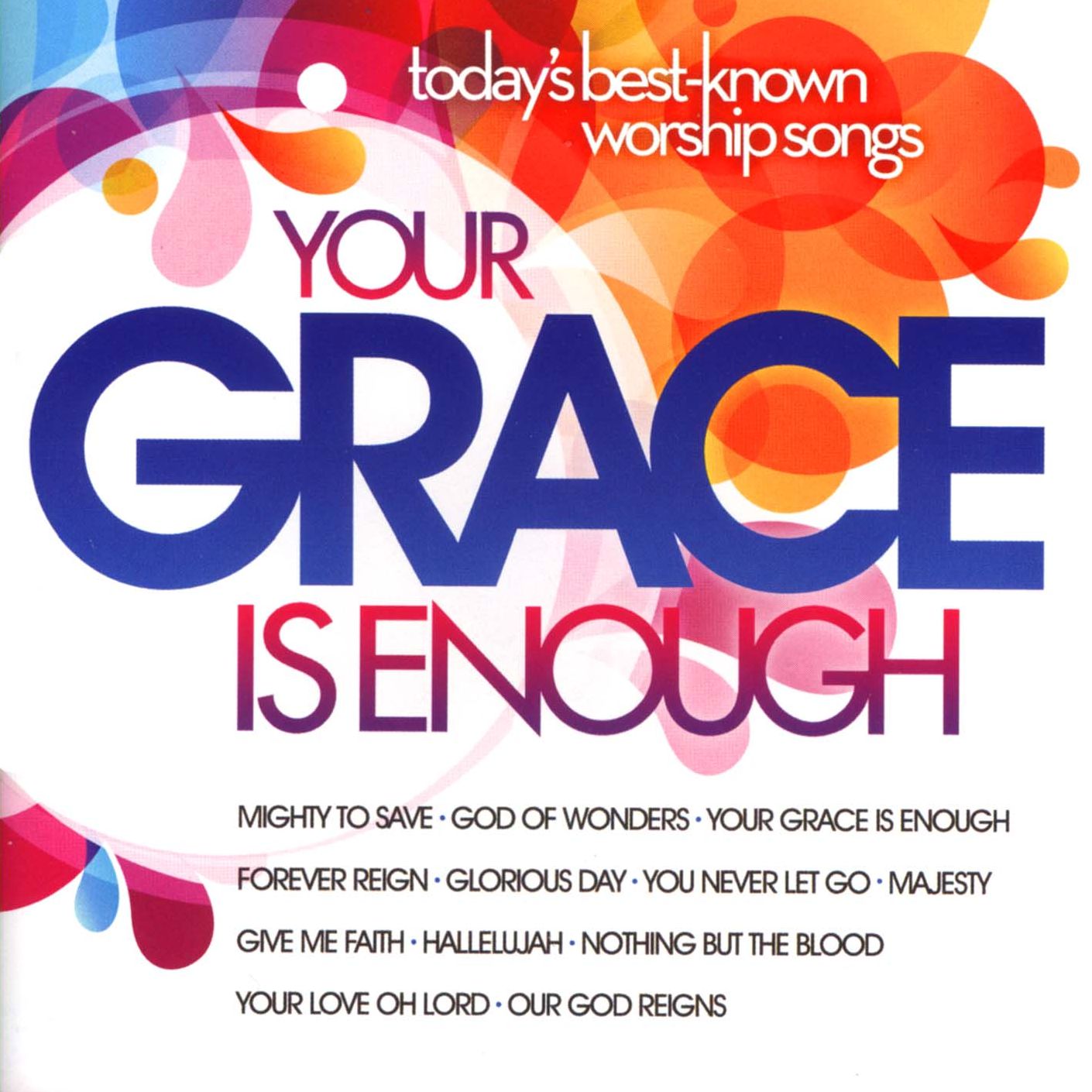 Your Grace Is Enough: Today's Best-Known Worship Songs