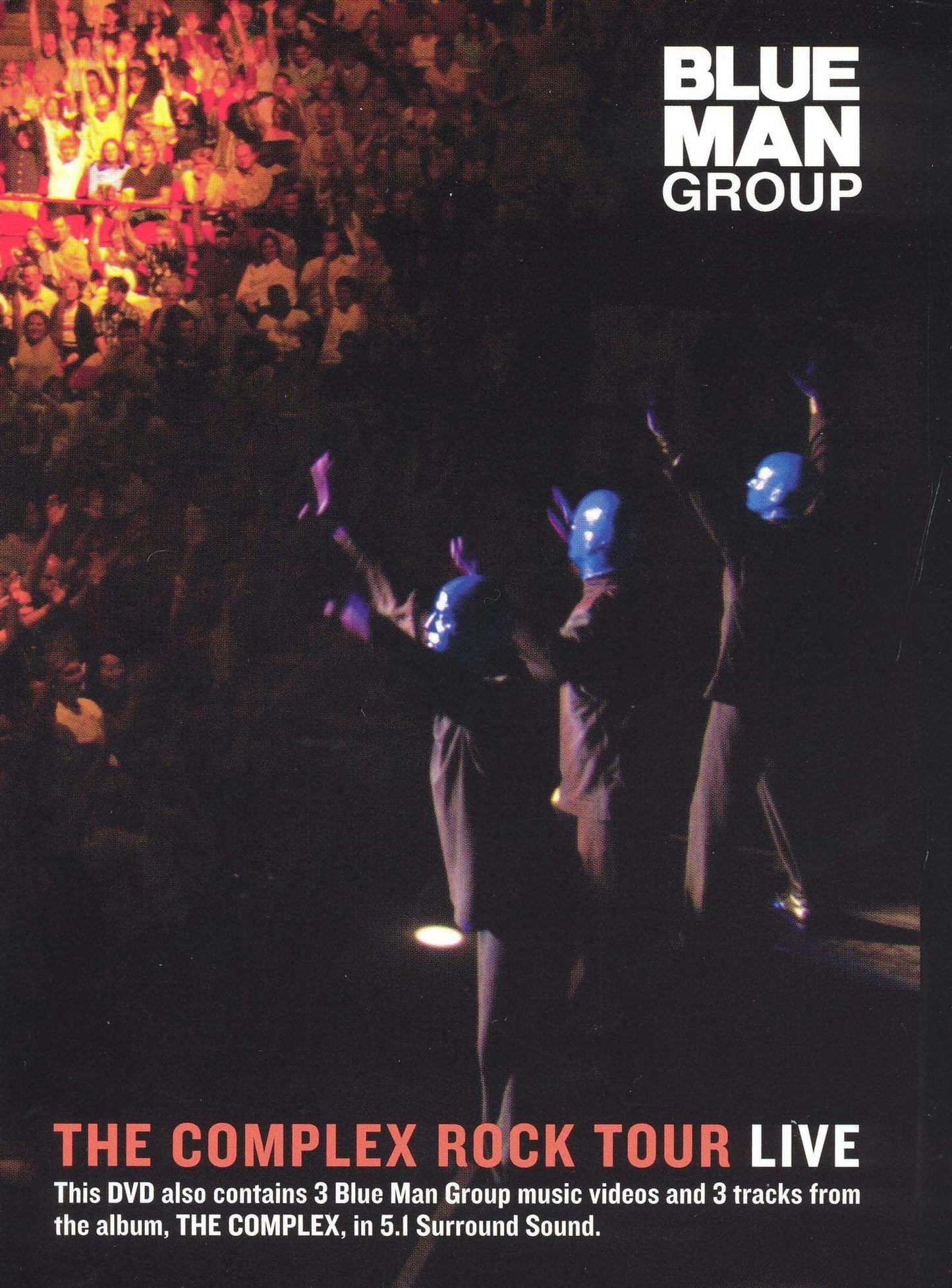 Blue Man Group: The Complex Rock Tour Live