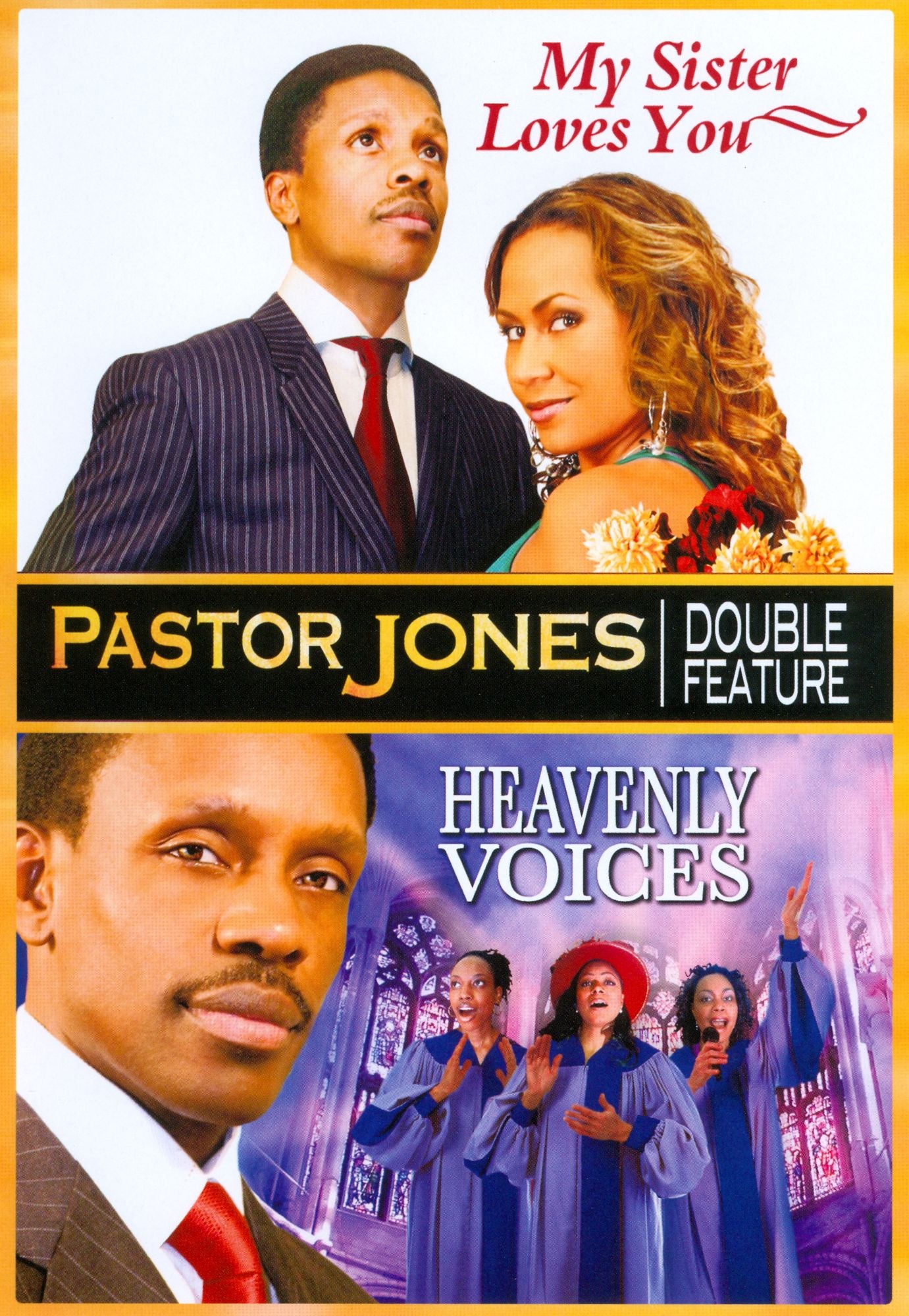 Pastor Jones: Heavenly Voices/My Sister Loves You