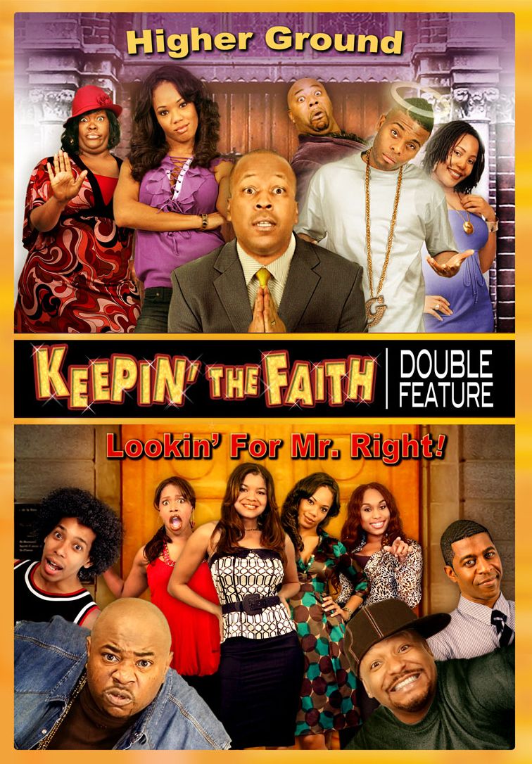 Keepin' the Faith: Higher Ground/Lookin' for Mr. Right!