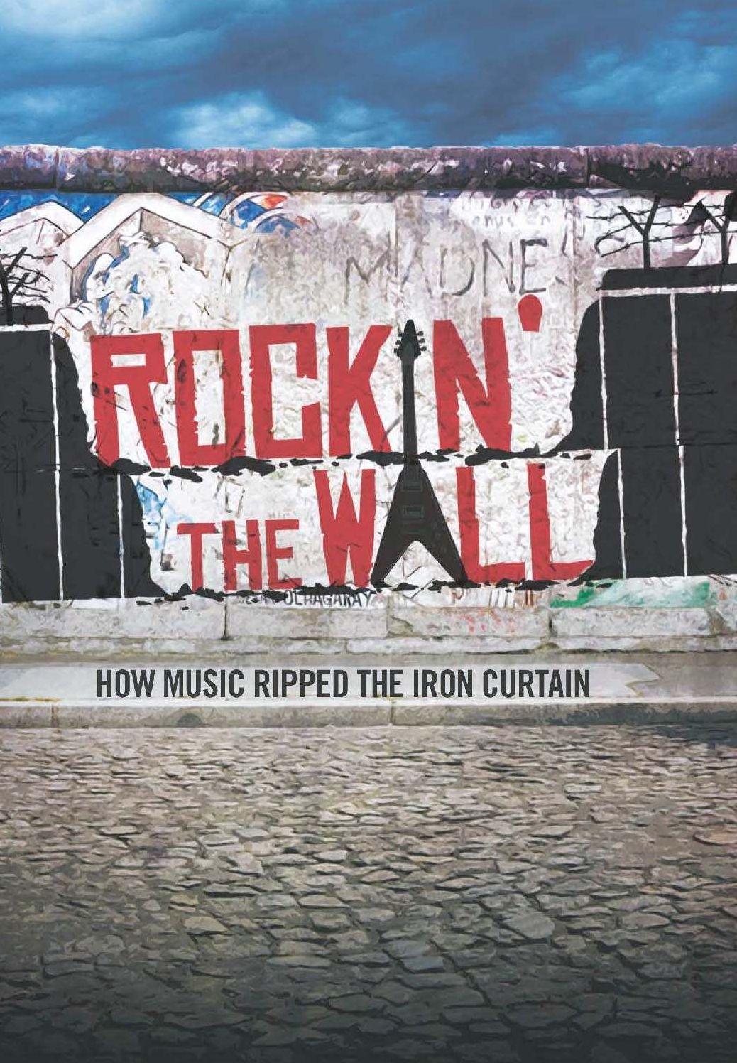 ROCKIN THE WALL