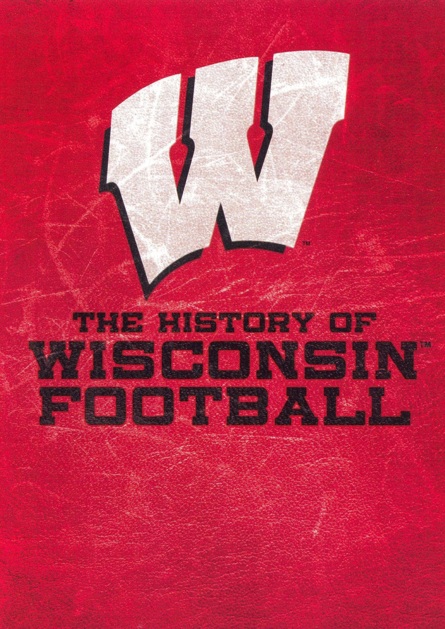 The History of Wisconsin Football