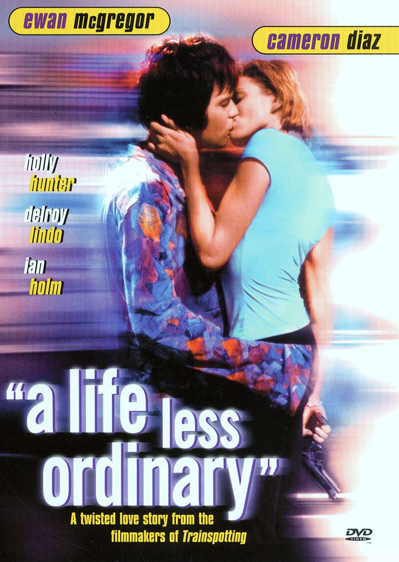 A Life Less Ordinary