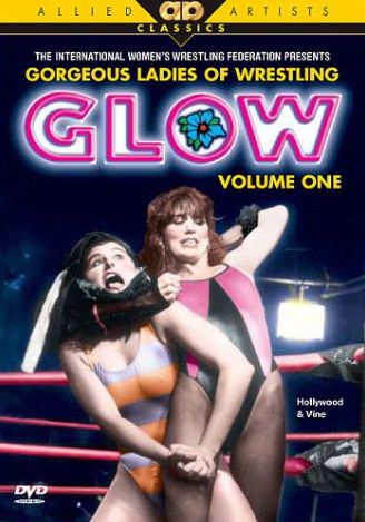 Glow: The Gorgeous Ladies Of Wrestling