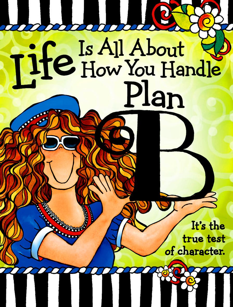 Life Is All About How You Handle Plan B Mini Notepad