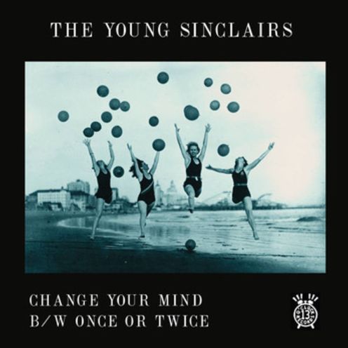Change Your Mind/once Or Twice