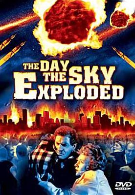 Day the Sky Exploded
