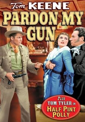 Pardon My Gun/Half Pint Polly