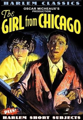 Harlem Classics: The Girl from Chicago