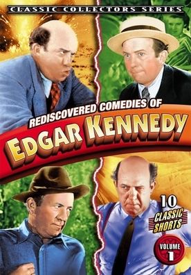 Rediscovered Comedies of Edgar Kennedy, Vol. 1