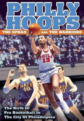 Philly Hoops: The SPHAs and the Warriors