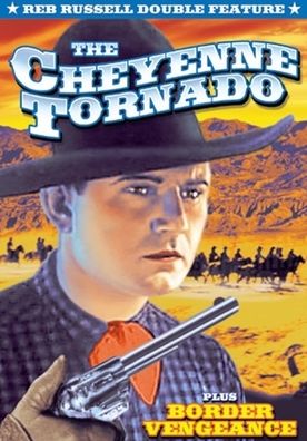 Reb Russell Double Feature: The Cheyenne Tornado/Border Vengeance