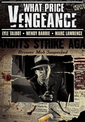 What Price Vengeance