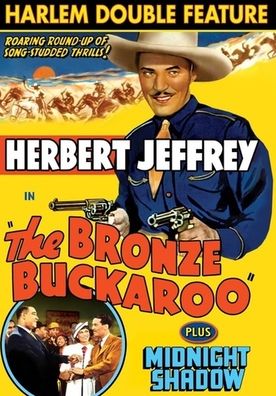 Harlem Double Feature: The Bronze Buckaroo/Midnight Shadow
