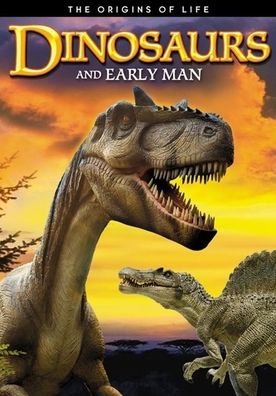 Dinosaurs and Early Man: Prehistoric Creatures/The Land/The Story in the Rocks/Fossil Story