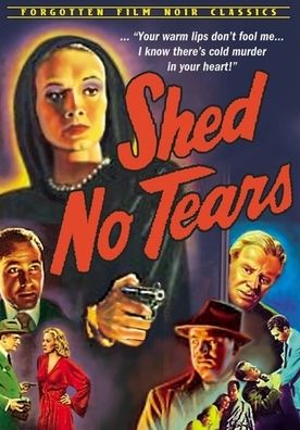 Shed No Tears