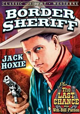 Border Sheriff/The Last Chance