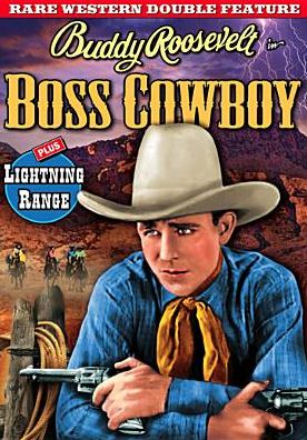 Rare Western Double Feature: Boss Cowboy/Lightning Range