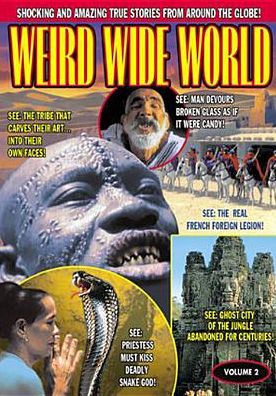 Weird Wide World, Vol. 2