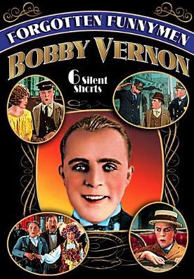 Forgotten Funnymen Bobby Vernon