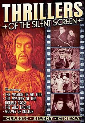 Thrillers Of The Silent Screen