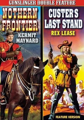 Western Double Feature: Northern Frontier/custer's Last Stand