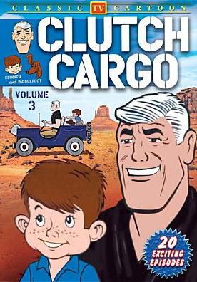 CLUTCH CARGO 3