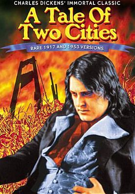TALE OF TWO CITIES (1917 & 1953