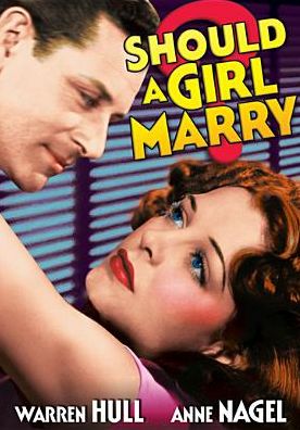 SHOULD A GIRL MARRY