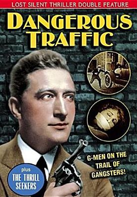 Dangerous Traffic / Thrill Seekers