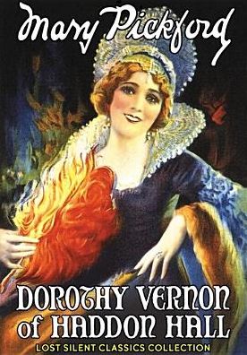 Dorothy Vernon Of Haddon Hall