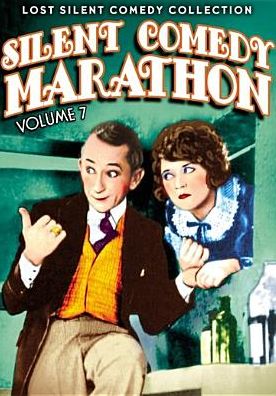 Lost Silent Comedy Collection: Silent Comedy Marathon - Volume 7