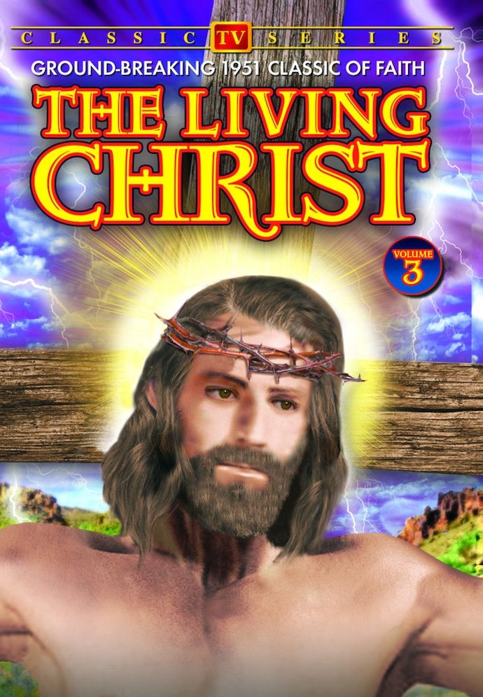Living Christ Volume 3