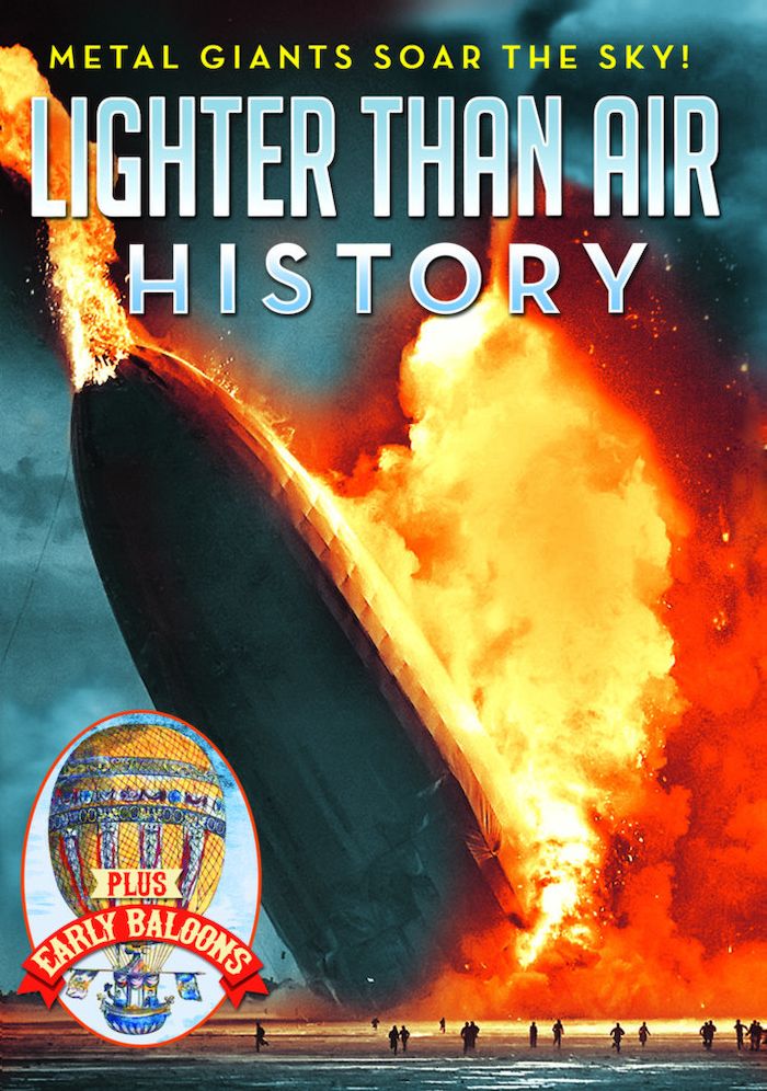 Lighter-Than-Air History: Rigid Airships....