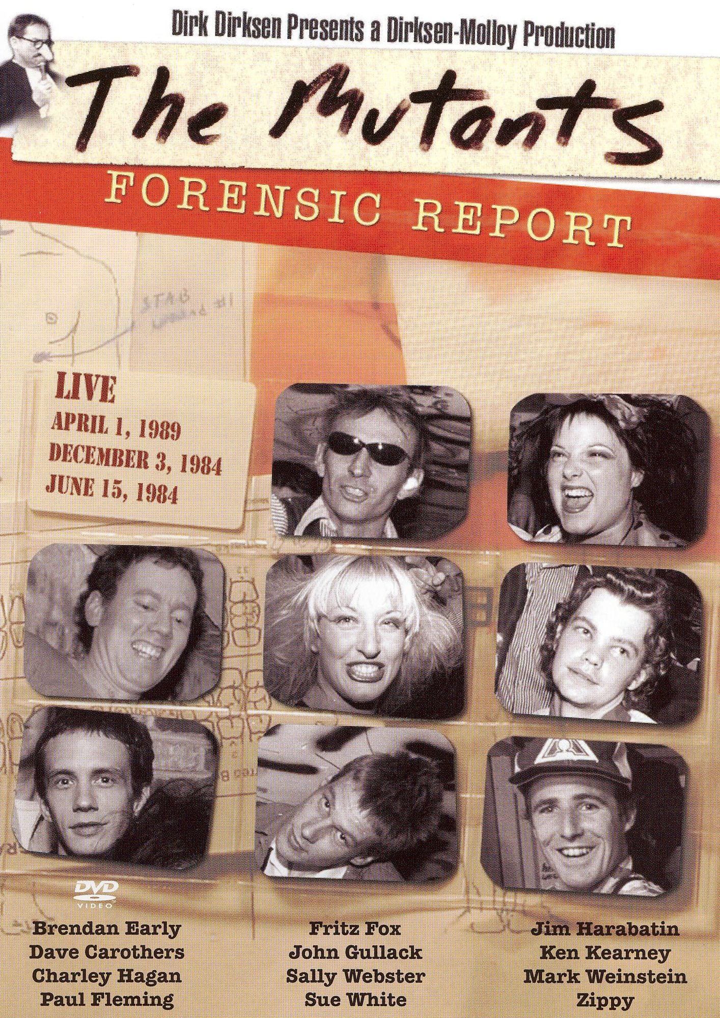 The Mutants: Forensic Report