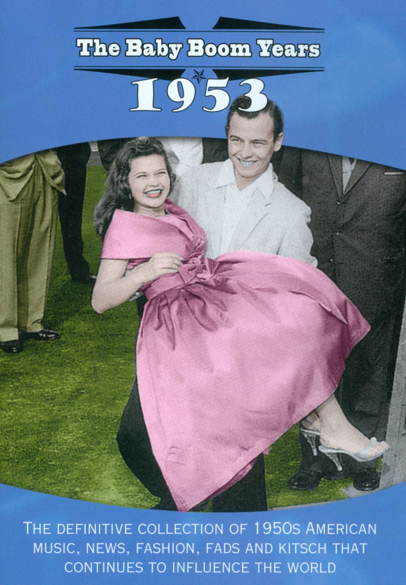 The Baby Boom Years: 1953