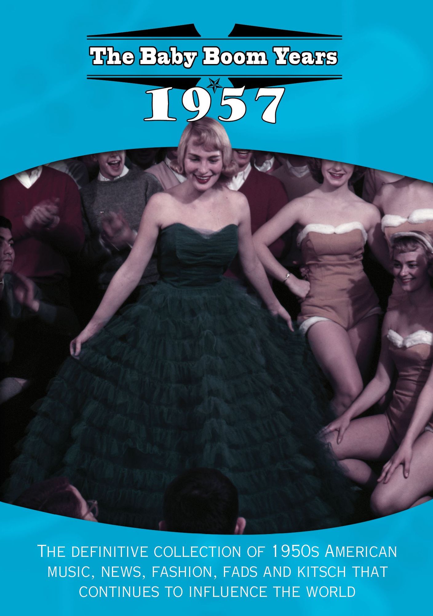 The Baby Boom Years: 1957