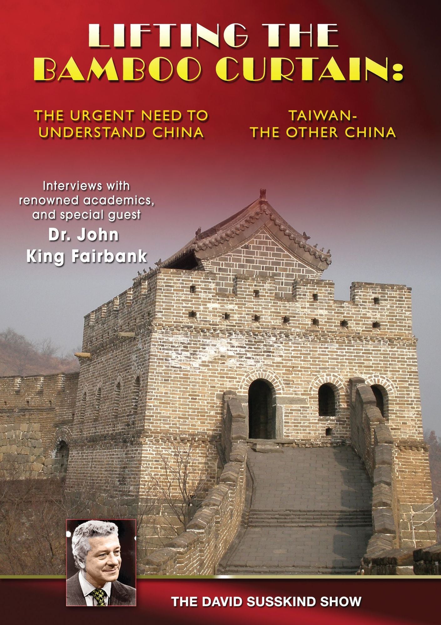 The David Susskind Show: Lifting the Bamboo Curtain