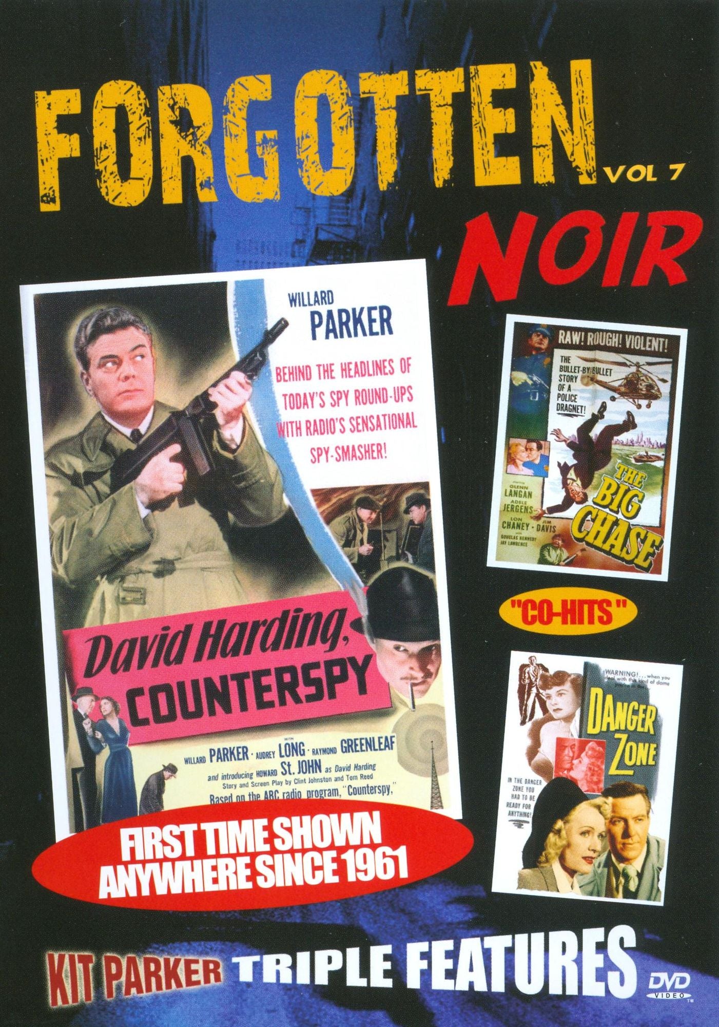 Forgotten Noir, Vol. 7: David Harding Counterspy/Danger Zone/The Big Chase