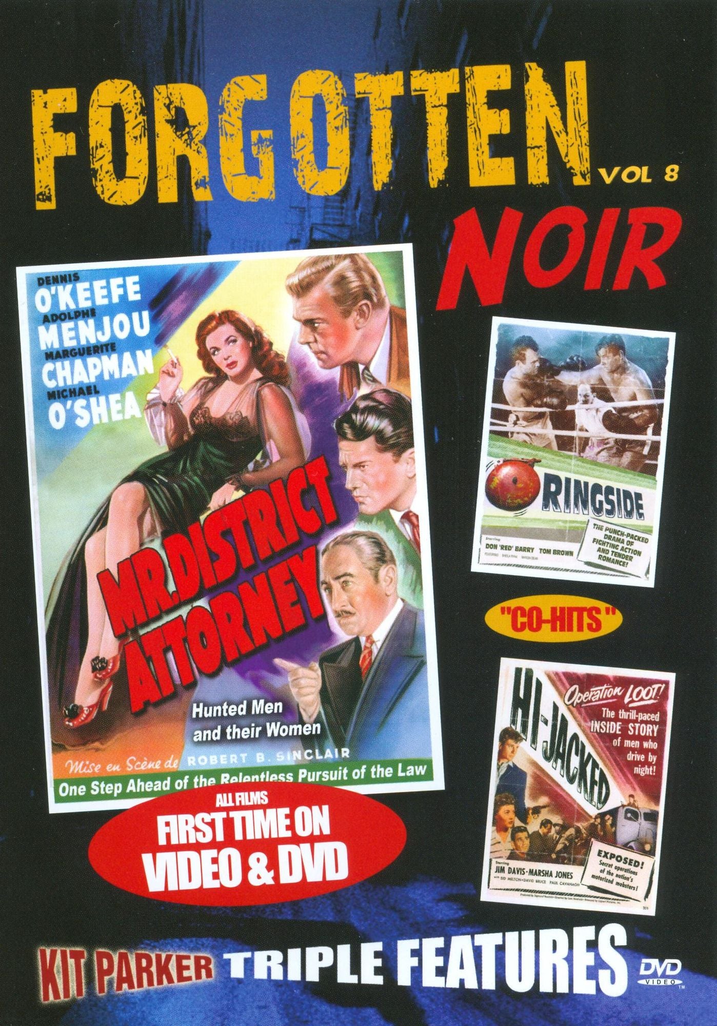 Forgotten Noir, Vol. 8: Mr. District Attorney/Ringside/Hi Jacked