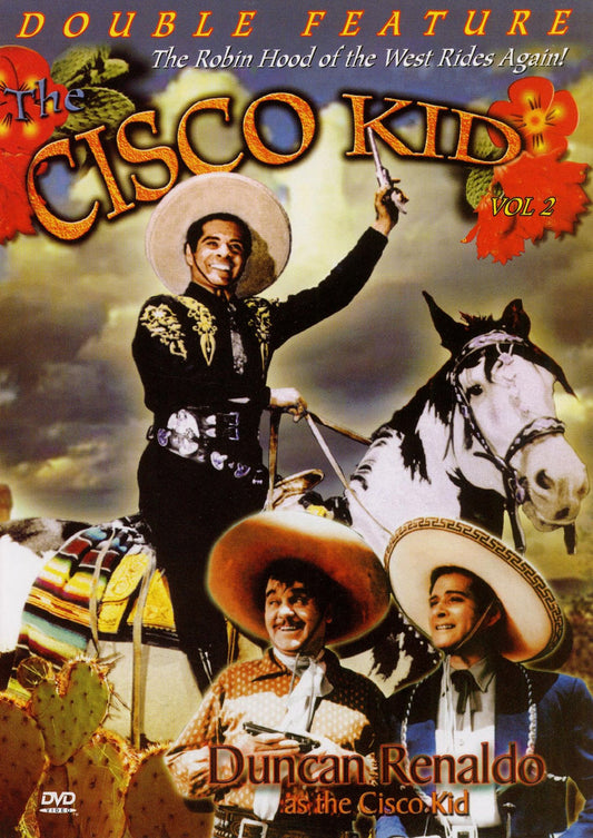 The Cisco Kid Double Feature, Vol. 2