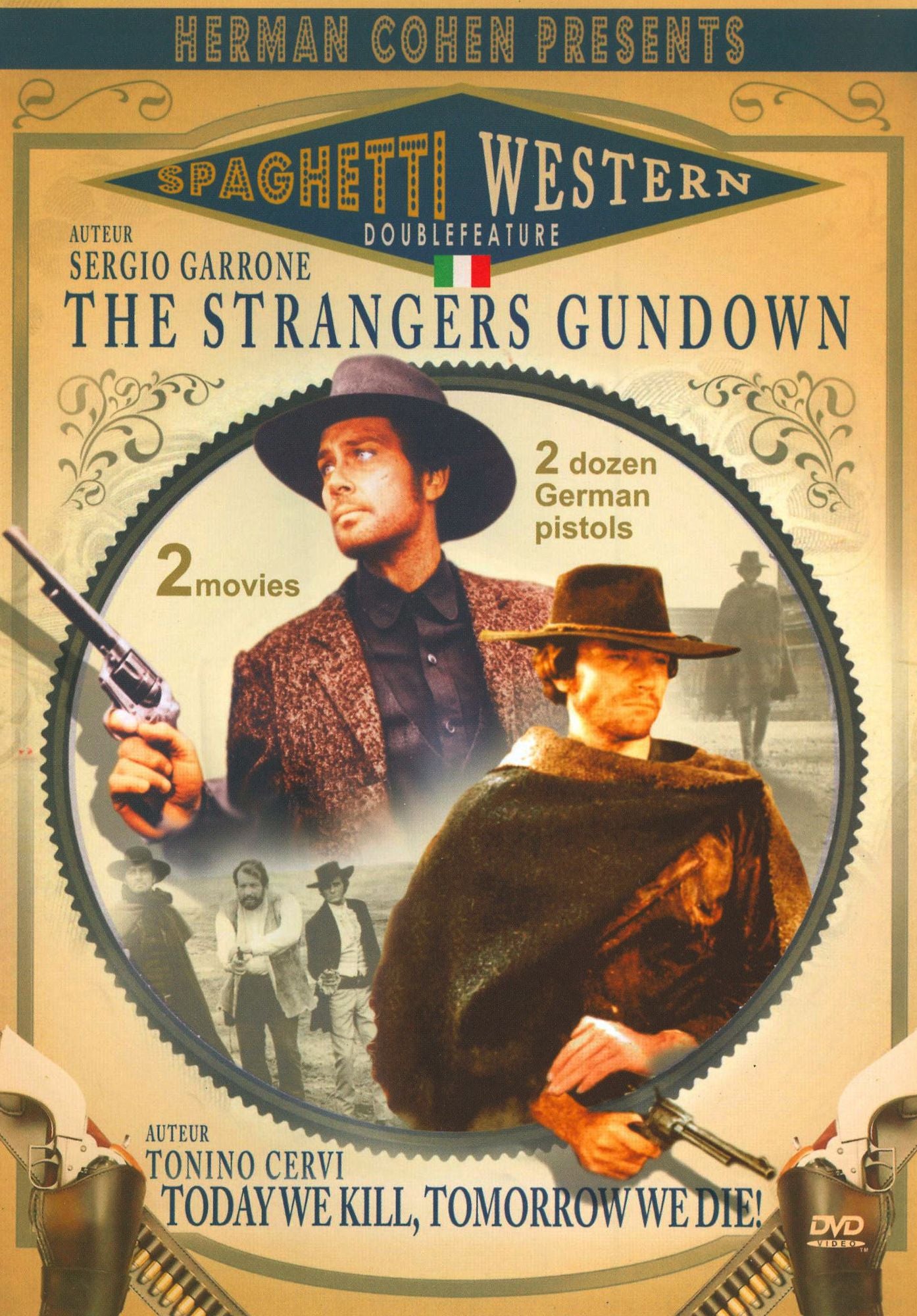 Spaghetti Western Collection: The Strangers Gun Down/Today We Kill, Tomorrow We Die